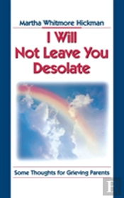 I Will Not Leave You Desolate