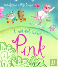 I Will Not Wear Pink