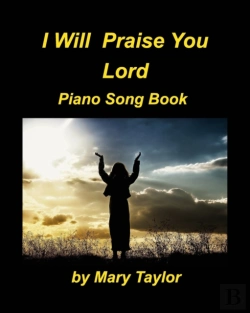 Bertrand.pt - I Will Praise You Lord Piano Song Book