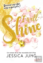 I Will Shine 1 - Vol01