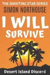 I Will Survive: Desert Island Discord