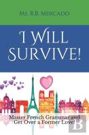 I Will Survive!