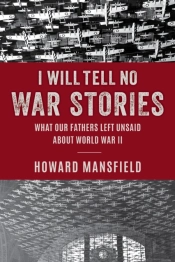 I Will Tell No War Stories