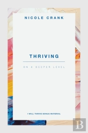 I Will Thrive - Bonus Material: Thriving
