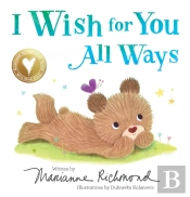 I Wish For You All Ways