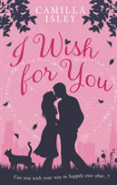I Wish For You
