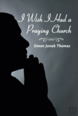 Bertrand.pt - I Wish I Had A Praying Church