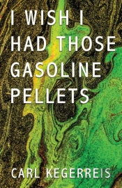 I Wish I Had Those Gasoline Pellets