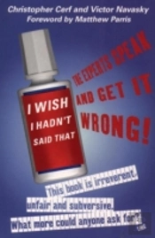 I Wish I Hadnâ€™T Said That