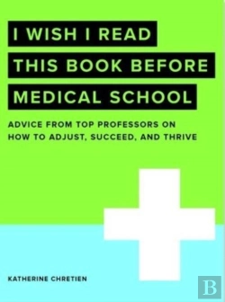 Bertrand.pt - I Wish I Read This Book Before Medical School