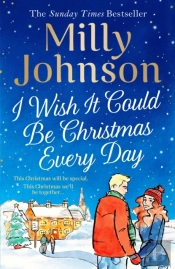I Wish It Could Be Christmas Every Day