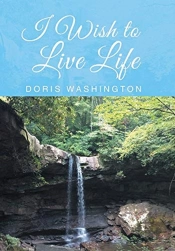 I Wish To Live Life