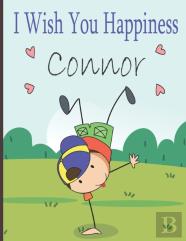 I Wish You Happiness Connor