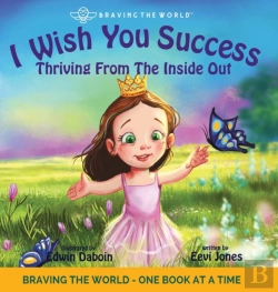 Bertrand.pt - I Wish You Success: Thriving From The In
