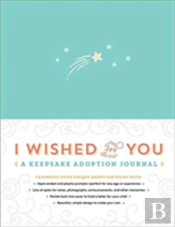 I Wished For You Keepsake Adoption Jourl