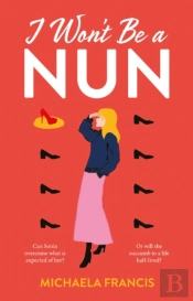 I Wonâ€™T Be A Nun