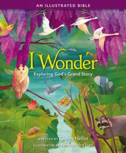 Bertrand.pt - I Wonder: Exploring God'S Grand Story