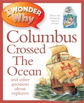I Wonder Why Columbus Crossed The Ocean