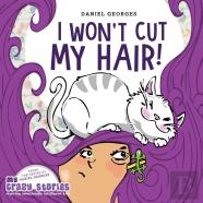 I Won'T Cut My Hair!