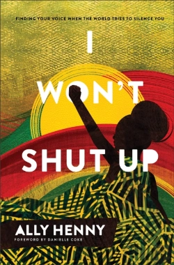 Bertrand.pt - I Won`T Shut Up Â€“ Finding Your Voice When The World Tries To Silence You