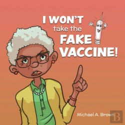 Bertrand.pt - I Won'T Take The Fake Vaccine!