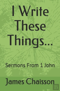 Bertrand.pt - I Write These Things...: Sermons From 1