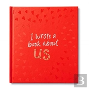 I Wrote A Book About Us