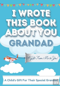 Bertrand.pt - I Wrote This Book About You Grandad