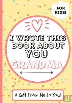 Bertrand.pt - I Wrote This Book About You Grandma