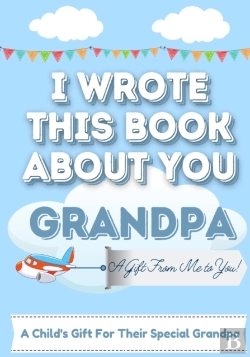 Bertrand.pt - I Wrote This Book About You Grandpa