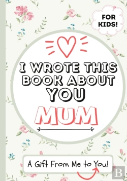 Bertrand.pt - I Wrote This Book About You Mum