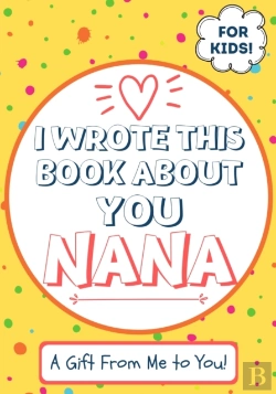 Bertrand.pt - I Wrote This Book About You Nana