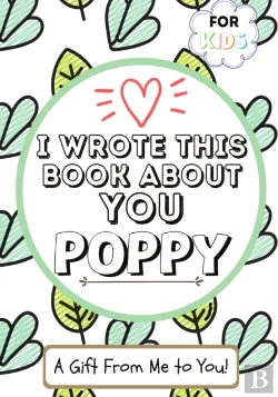 Bertrand.pt - I Wrote This Book About You Poppy