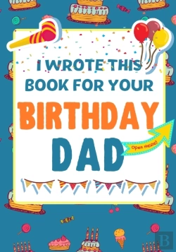 Bertrand.pt - I Wrote This Book For Your Birthday Dad