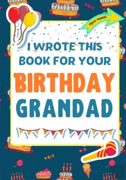Bertrand.pt - I Wrote This Book For Your Birthday Grandad