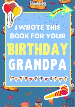 Bertrand.pt - I Wrote This Book For Your Birthday Grandpa