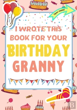 Bertrand.pt - I Wrote This Book For Your Birthday Granny