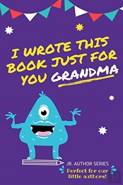 Bertrand.pt - I Wrote This Book Just For You Grandma!