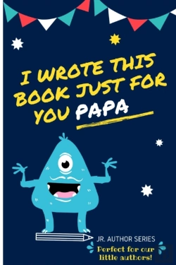 Bertrand.pt - I Wrote This Book Just For You Papa!