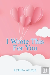 I Wrote This For You