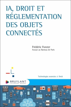 Bertrand.pt - Ia, Droit Et Réglementation Des Objets Connectés
