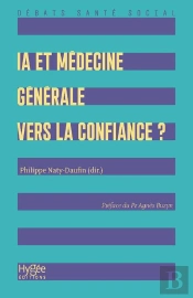 Ia Et Médecine Générale : Vers La Confiance ?