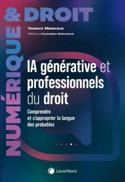 Bertrand.pt - Ia Générative Et Professionnels Du Droit : Comprendre Et S'Approprier La Langue Des Probables