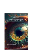 ?Ia Kan? La Inteligencia Artificial Universal Hecha Relato