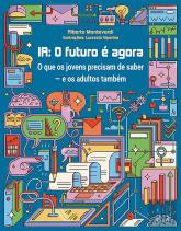 IA: O Futuro é Agora