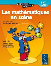 Iad - Les Mathématiques En Scène 8/11 Ans