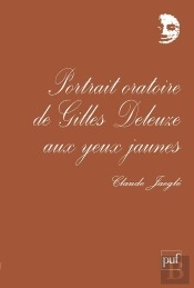 Iad - Portrait Oratoire De Gilles Deleuze Aux Yeux Jaunes