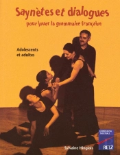 Iad - Saynetes Et Dialogues Pour Jouer La Grammaire Française