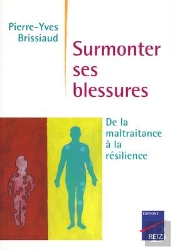 Iad - Surmonter Ses Blessures - De La Maltraitanceà La Résilience