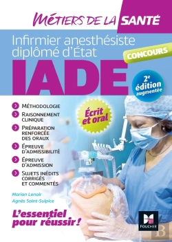 Bertrand.pt - Iade : Iinfirmier Anesthésiste Diplômé D'Etat ; Réussir Le Concours D'Entrée ; Préparation Complète (2e Édition)